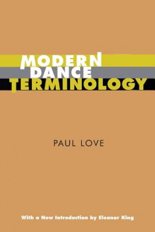 Kniha Modern Dance Terminology Paul Love