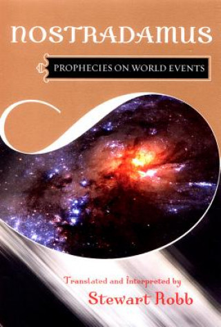 Könyv Prophecies on World Events Nostradamus