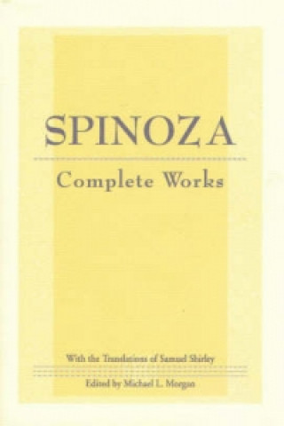 Kniha Spinoza: Complete Works Benedictus De Spinoza