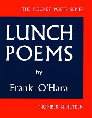 Kniha Lunch Poems Frank O´Hara