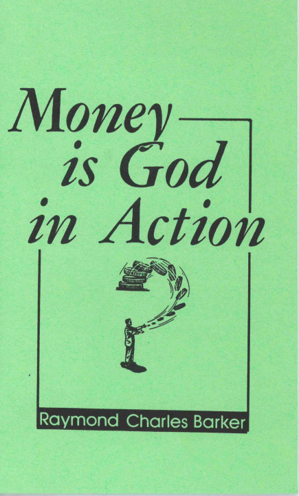 Книга Money is God in Action Raymond C Barker