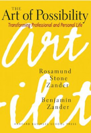 Carte Art of Possibility Rosamund Stone Zander