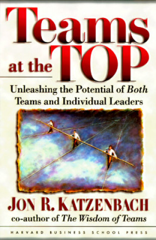 Carte Teams at the Top Jon R. Katzenbach