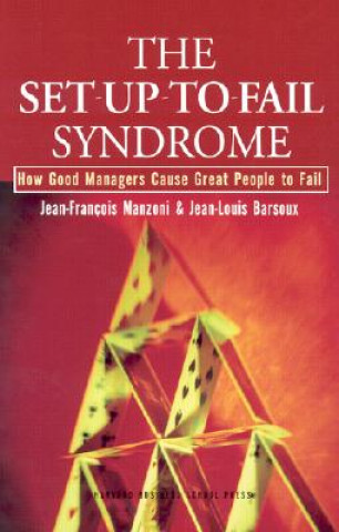 Carte Set-Up-To-Fail Syndrome Jean-Francois Manzoni