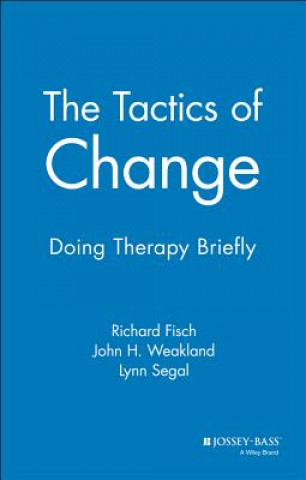 Kniha Tactics of Change - Doing Therapy Briefly Fisch