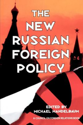 Knjiga New Russian Foreign Policy Michael Mandelbaum