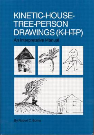 Kniha Kinetic House-Tree-Person Drawings Burns