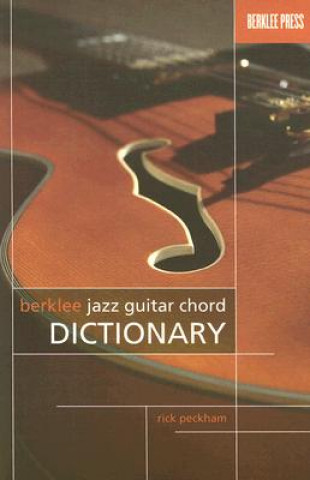 Kniha Berklee Jazz Guitar Chord Dictionary Rick Peckham