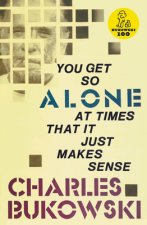 Könyv You Get So Alone at Times Charles Bukowski