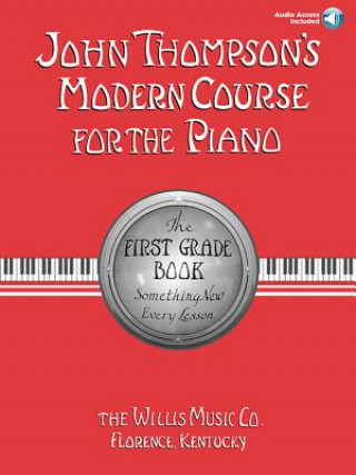 Kniha John Thompson's Modern Course for the Piano: The First Grade John Thompson