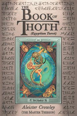 Carte The Book of Thoth: (Egyptian Tarot) Aleister Crowley