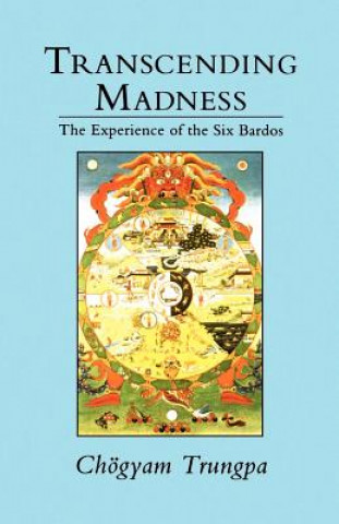 Книга Transcending Madness Chögyam Trungpa