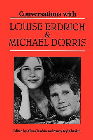 Kniha Conversations with Louise Erdrich and Michael Dorris Allan Chavkin