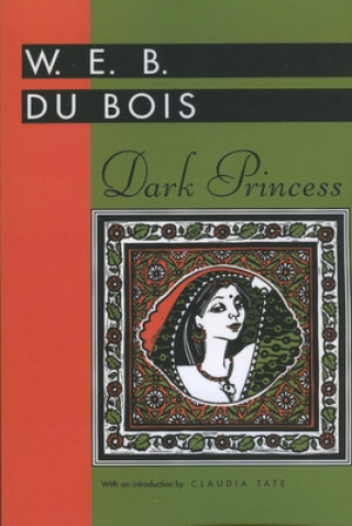 Книга Dark Princess W. E. B. Du Bois