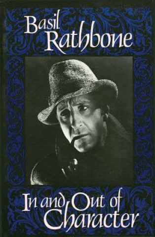 Book In and Out of Character Basil Rathbone