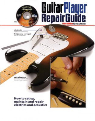 Kniha Guitar Player Repair Guide Dan Erlewine