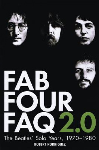 Kniha Fab Four FAQ 2.0 Robert Rodriguez