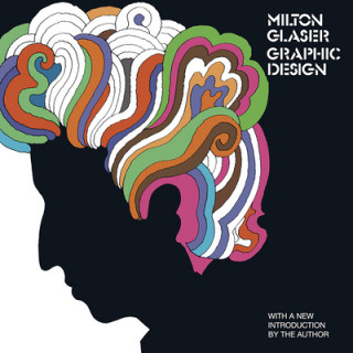 Książka Milton Glaser: Graphic Design Milton Glaser