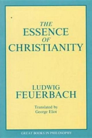 Książka Essence of Christianity Ludwig Feuerbach