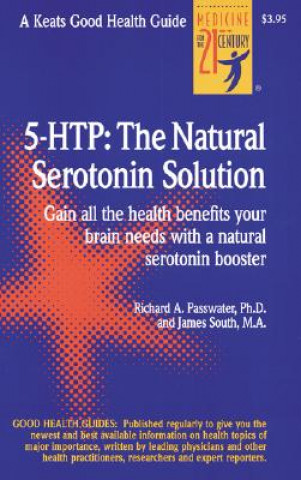Könyv 5 Htp: The Real Serotonin Story Richard A. Passwater