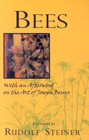 Knjiga Bees Rudolf Steiner