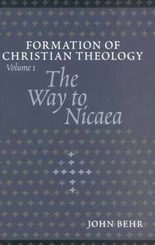 Könyv Formation of Christian Theology John Behr
