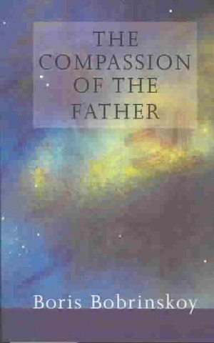 Buch Compassion of the Father Boris Bobrinskoy