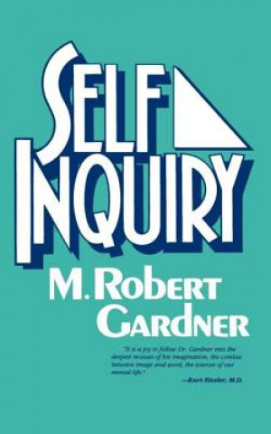 Knjiga Self Inquiry M. Robert Gardner