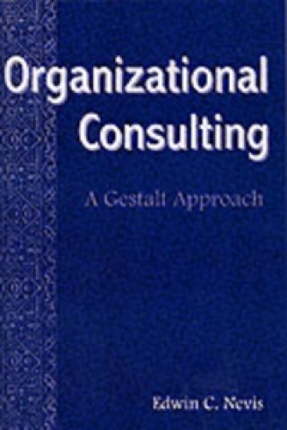 Buch Organizational Consulting Edwin C. Nevis