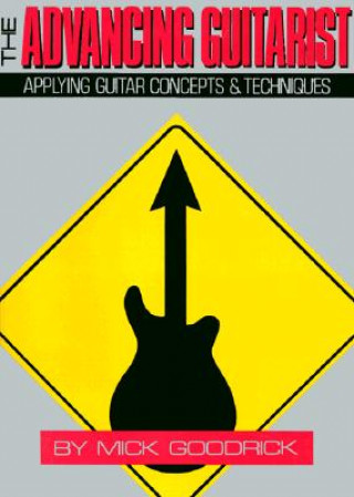 Knjiga Advancing Guitarist Mick Goodrick
