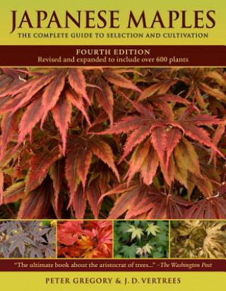 Book Japanese Maples J D Vertrees