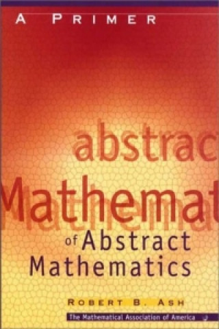 Книга Primer of Abstract Algebra Robert B Ash