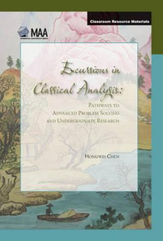 Knjiga Excursions in Classical Analysis Chen Hongwei