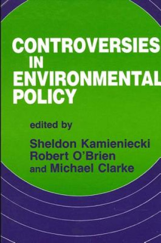 Book Controversies in Environmental Policy Sheldon Kamieniecki