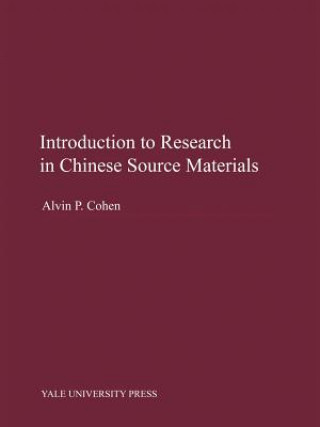 Kniha Introduction to Research in Chinese Source Materials Alvin