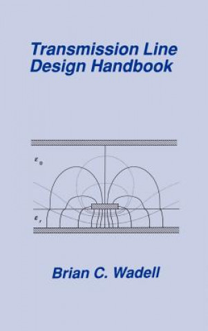 Carte Transmission Line Design Handbook Brian C. Wadell