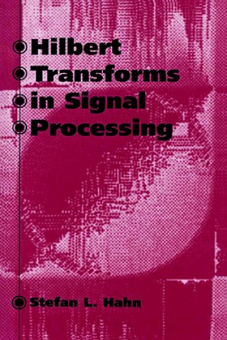 Książka Hilbert Transforms in Signal Processing Stefan L. Hahn