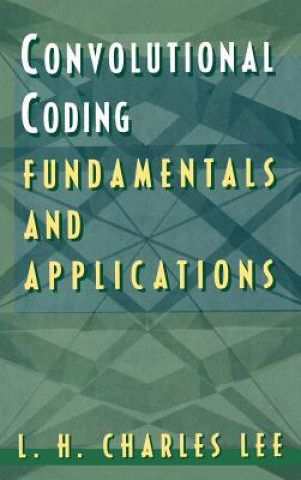 Kniha Error-control Convolutional Coding L. H. Charles Lee