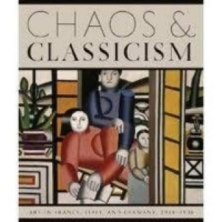 Kniha Chaos and Classicism Emily Braun