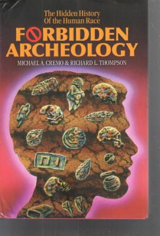 Książka Forbidden Archeology M A Cremo