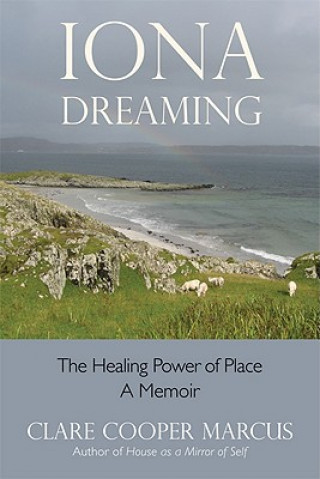 Libro Iona Dreaming Clare Cooper Marcus