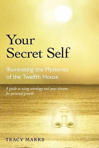Книга Your Secret Self Tracy Marks