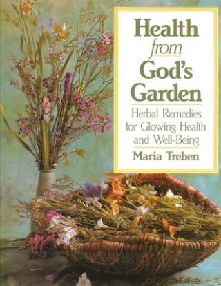 Книга Health from God's Garden Maria Treben