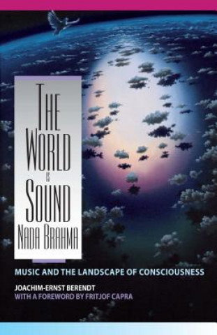Könyv Nada Brahma - the World is Sound Joachim E Berendt