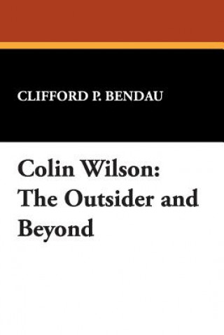 Carte Colin Wilson Clifford P. Bendau