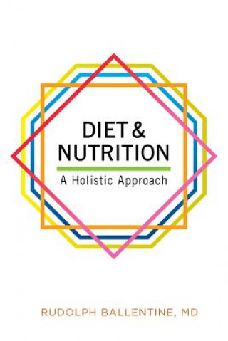 Kniha Diet and Nutrition Rudolph M Ballentine