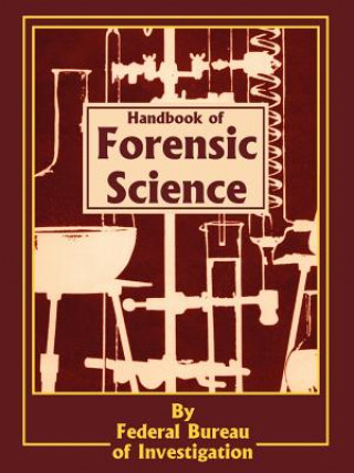 Kniha Handbook of Forensic Science Investigation Federal Bureau