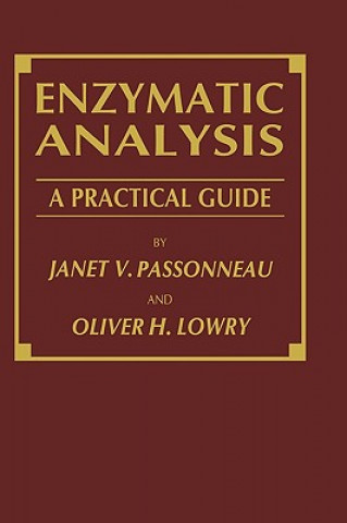 Knjiga Enzymatic Analysis Janet V. Passonneau