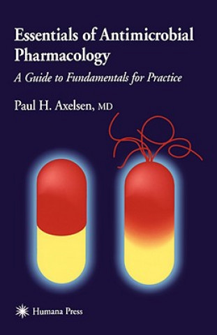 Kniha Essentials of Antimicrobial Pharmacology Paul H. Axelson