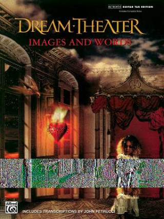 Книга Dream Theater -- Images and Words Dream Theater